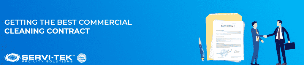 Getting the Best Commercial Cleaning Contract Getting the Best Commercial Cleaning Contract