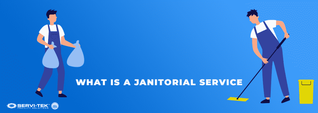 What Is A Janitorial Service? What Is A Janitorial Service?