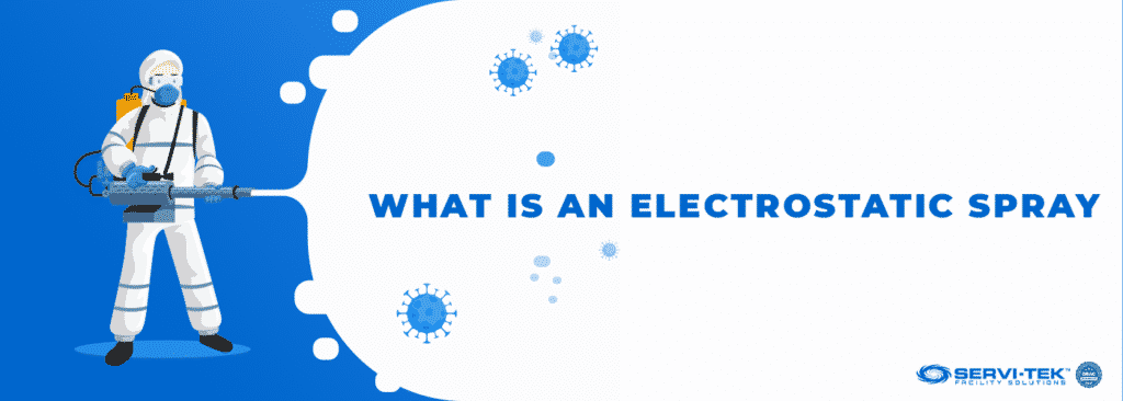 What Is an Electrostatic Spray? What Is an Electrostatic Spray?