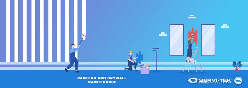 Painting and Drywall Maintenance Painting and Drywall Maintenance