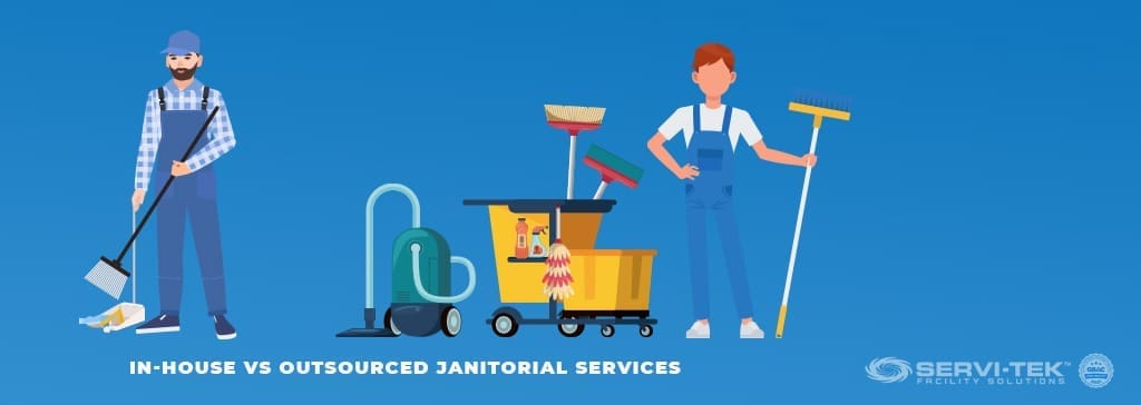 In-house vs outsourced janitorial services In-house vs outsourced janitorial services