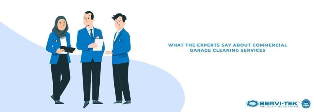 What The Experts Say About Commercial Garage Cleaning Services What The Experts Say About Commercial Garage Cleaning Services
