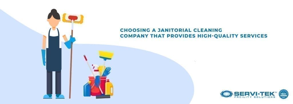 Choosing a Janitorial Cleaning Company that Provides High-Quality Services Choosing a Janitorial Cleaning Company that Provides High-Quality Services