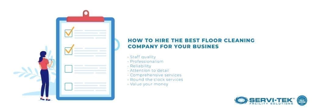 How To Hire The Best Floor Cleaning Company For Your Business? How To Hire The Best Floor Cleaning Company For Your Business?