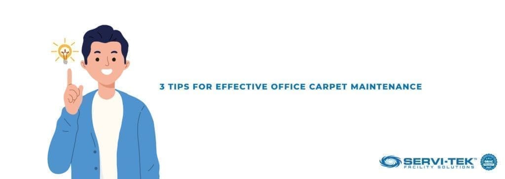3 Tips for Effective Office Carpet Maintenance 3 Tips for Effective Office Carpet Maintenance